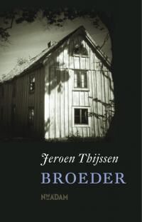 Broeder – Jeroen Thijssen