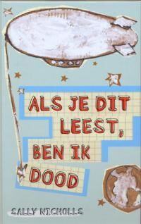 Als je dit leest, ben ik dood – Sally Nicholls