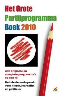 Het Grote Partijprogramma Boek 2010