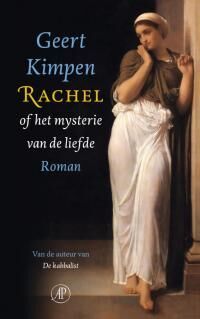 BOEKFRAGMENT – Geert Kimpen: Rachel – of het mysterie van de liefde