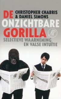 BESPREKING – De onzichtbare gorilla De valkuil van onze hersenen