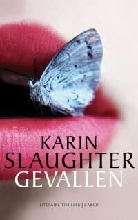 BOEKBERICHT – Gevallen – Karin Slaughter