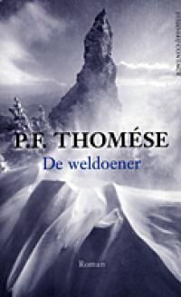 ‘De weldoener’ van P.F. Thomése gratis te downloaden