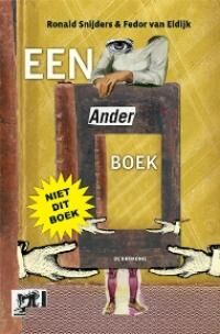 BOEKFRAGMENT – Ronald Snijders & Fedor van Eldijk –   Een Ander Boek 