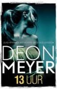 ’13 uur’ van Deon Meyer uitgeroepen tot VN-Thriller van het Jaar