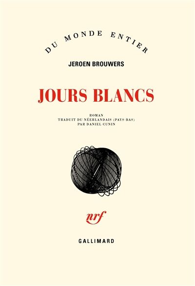 Jeroen Brouwers’ roman ‘Datumloze dagen’ in Franse vertaling verschenen