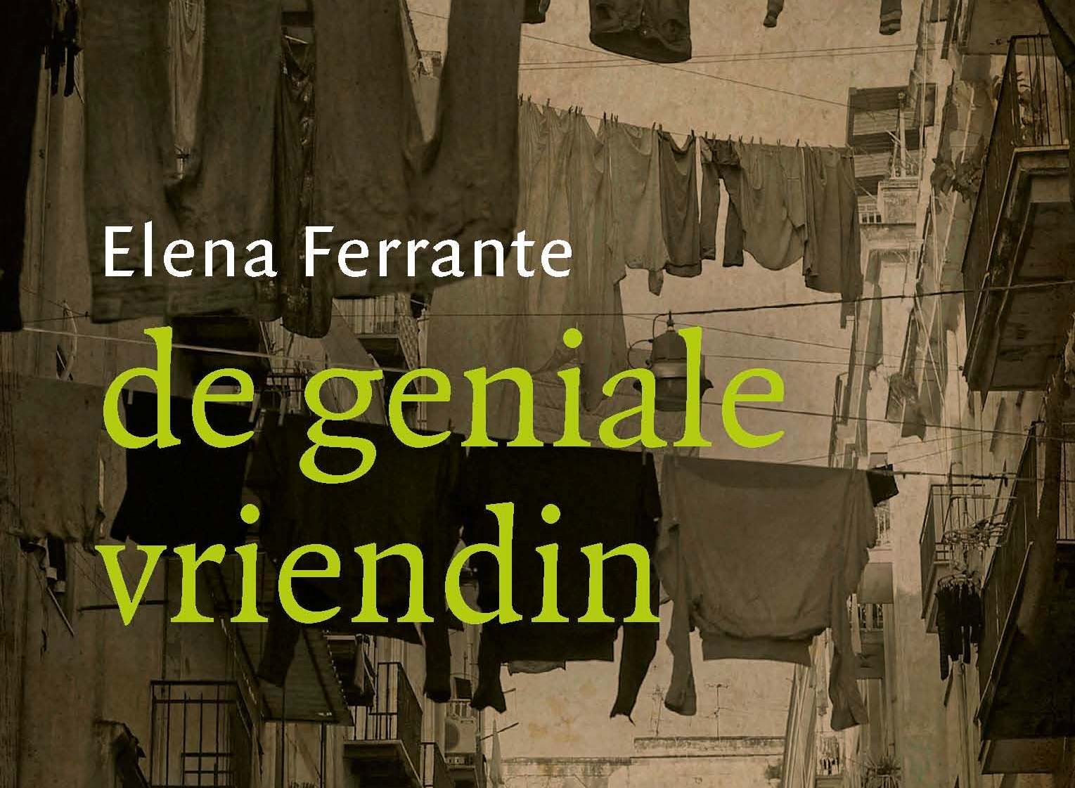 De geniale vriendin van Elena Ferrante