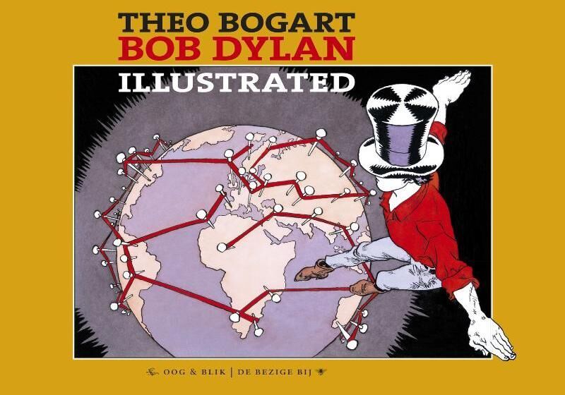 Theo Bogart  – Bob Dylan illustrated