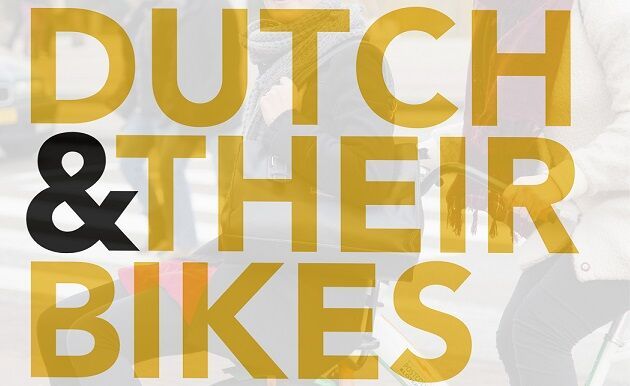 Nieuwe titel: The Dutch and their bikes