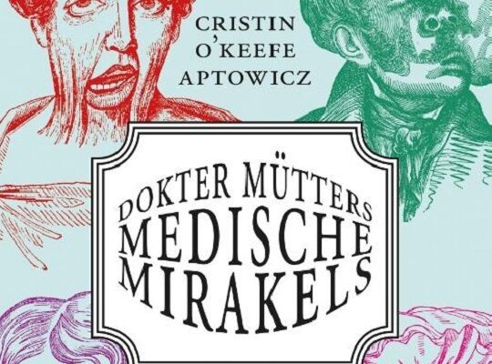 Nieuwe titel: Dokter Mütters medische mirakels