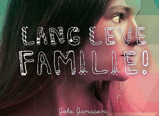 Nieuwe titel: Lang leve familie
