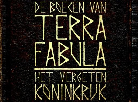 Nieuwe titel: De boeken van Terra Fabula: Het vergeten koninkrijk