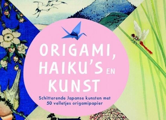 Nieuwe titel: Origami, haiku’s en kunst