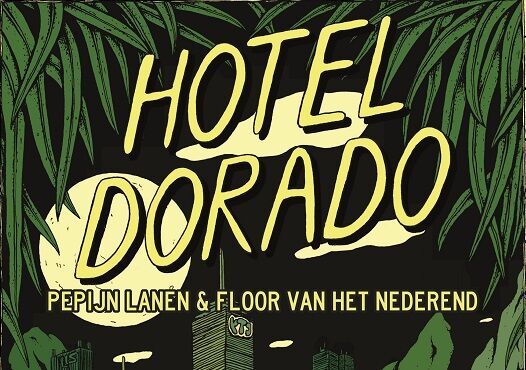 Recensie: Hotel Dorado