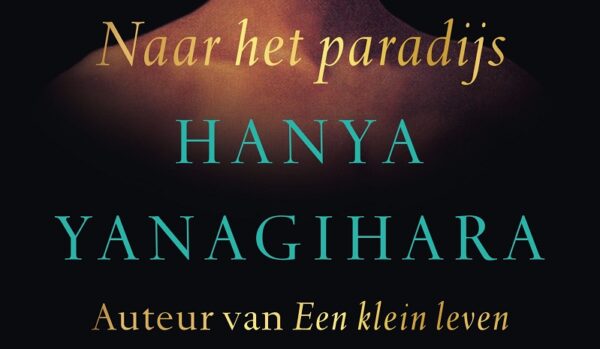 Recensie: Lijden met Yanagihara