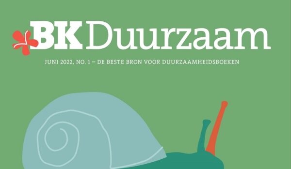 Nu verschenen: BKDuurzaam editie juni 2022 – met: Mounir Samuel, Eva Meijer en Splinter Chabot