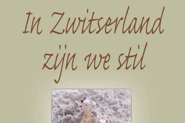 Boekfragment: In Zwitzerland zijn we stil