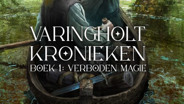 Nieuwe titel: Varingholt Kronieken 1 – Verboden Magie
