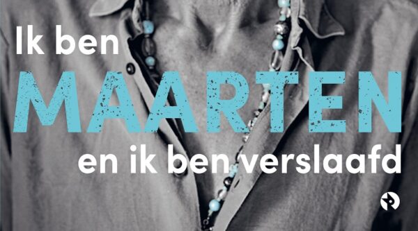 Interview Maarten Dammers: ‘Verslaving is geen spannend jongensboek’
