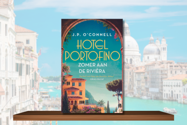 Hotel Portofino – Zomer aan de Rivièra – J.P. O’Connell